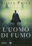 L'uomo di Fumo — Libro