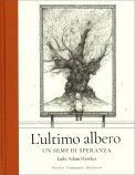 L'Utimo Albero — Libro