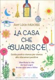 La Casa che Guarisce — Libro