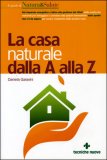 La Casa Naturale dalla A alla Z — Libro