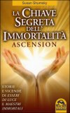 La Chiave Segreta dell'Immortalità - Ascension — Libro