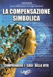 La Compensazione Simbolica  — Libro