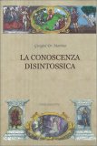 La Conoscenza Disintossica — Libro
