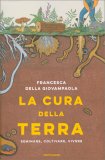 La Cura della Terra — Libro