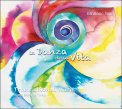 La Danza della Vita - Translational Music 432 Hz Biological Tuning — CD