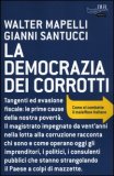 La Democrazia dei Corrotti  — Libro