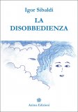 La Disobbedienza — Libro