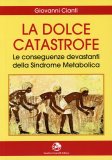 La Dolce Catastrofe — Libro