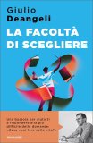 La Facoltà di Scegliere — Libro