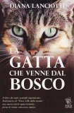 La Gatta che Venne dal Bosco  — Libro