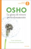 La Gioia di Vivere Pericolosamente — Libro