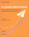 La Giusta Dimensione — Libro
