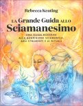 La Grande Guida allo Sciamanesimo — Libro