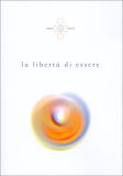 La Libertà di Essere — Libro