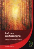 La Luce del Cammino  — Libro