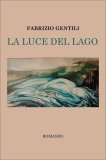 La Luce del Lago — Libro