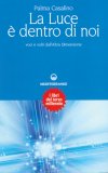 La Luce è Dentro di Noi  — Libro