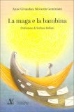 La Maga e la Bambina — Libro