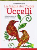 La Magia dei Colori - Uccelli — Libro