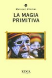 La Magia Primitiva  — Libro