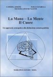 La Mano, la Mente, il Cuore  — Libro