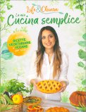 La Mia Cucina Semplice — Libro