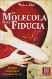 La Molecola della Fiducia  — Libro