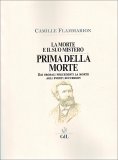 La Morte e il suo Mistero - Prima della Morte - Vol. 1 — Libro