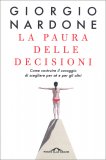 La Paura delle Decisioni — Libro