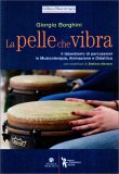 La Pelle che Vibra — Libro