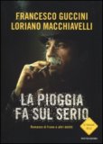 La Pioggia Fa sul Serio  — Libro