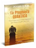La Preghiera Quantica — Libro