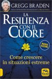 La Resilienza con il Cuore — Libro