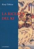 La Ricerca del Ki — Libro