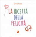 La Ricetta della Felicità — Libro