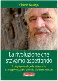 La Rivoluzione che stavamo Aspettando  — Libro