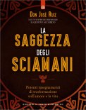 La Saggezza degli Sciamani — Libro