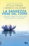 La Saggezza Viene dal Cuore  — Libro