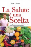 La Salute è una Scelta — Libro
