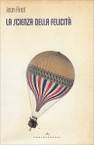 La Scienza della Felicità — Libro