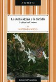 La Stella Alpina e la Farfalla  — Libro