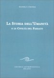 La Storia dell'Umanità e le Civiltà del Passato — Libro