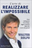 L'Arte di Realizzare l'Impossibile — Libro