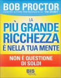 La più Grande Ricchezza è nella Tua Mente — Libro