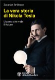 La Vera Storia di Nikola Tesla — Libro