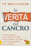 La Verità sul Cancro — Libro