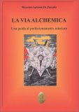 La Via Alchemica — Libro