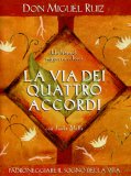 La Via dei Quattro Accordi — Libro