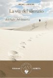 La Via del Silenzio  — Libro