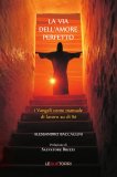 La Via dell'Amore Perfetto — Libro